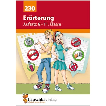 Übungsheft Aufsatz „Erörterung“ 8. bis 11. Klasse