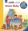 Vorschaubild Unser Baby - Geschwisterkind kommt - Wieso? Weshalb? Warum?