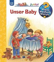 Unser Baby - Geschwisterkind kommt - Wieso? Weshalb? Warum?