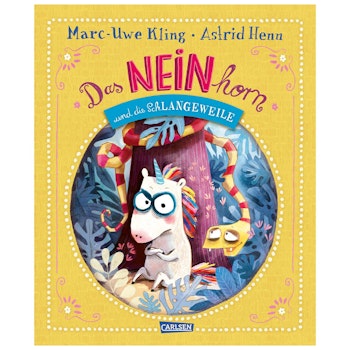 Das NEINhorn und die SchLANGEWEILE – Buch ab 3 Jahre
