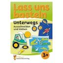 Vorschaubild Lass uns basteln – Bastelbuch Unterwegs