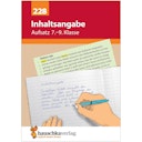 Vorschaubild Übungsheft Aufsatz „Inhaltsangabe“ 7. bis 9. Klasse