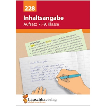 Übungsheft Aufsatz „Inhaltsangabe“ 7. bis 9. Klasse