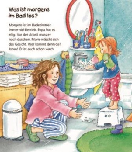Zähne putzen, Pipi machen - Wieso? Weshalb? Warum?