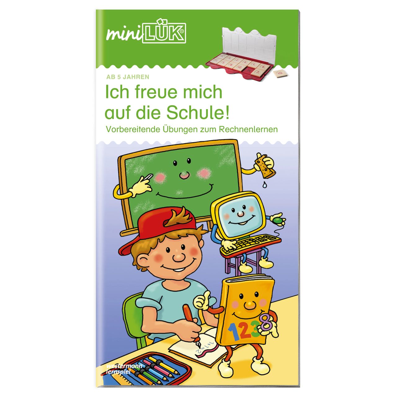 miniLÜK Übungsheft - Ich freue mich auf die Schule, Rechnen, ab 5 J.