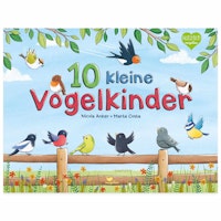 10 kleine Vogelkinder Bilderbuch ab 2 Jahren
