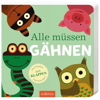 Alle müssen gähnen – Gute Nacht Buch ab 2 Jahren