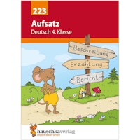 Deutsch Übungsheft Aufsatz schreiben – 4. Klasse