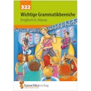 Vorschaubild Übungsheft Englisch Wichtige Grammatikbereiche 6. Klasse