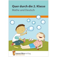 Quer durch die 2. Klasse Mathe & Deutsch Übungsblock