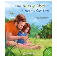 Sachbuch „Eine Königslibelle in Neles Garten“