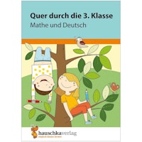 Quer durch die 3. Klasse Mathe & Deutsch Übungsblock