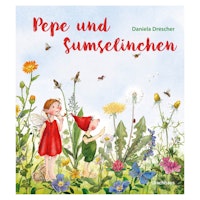 Pepe und Sumselinchen Vorlesebuch ab 3 Jahren