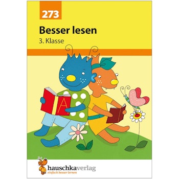 Besser lesen - Klasse 3 Leseübungsheft
