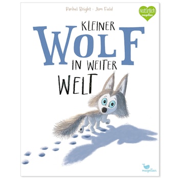 Kleiner Wolf in weiter Welt Bilderbuch ab 3 Jahren