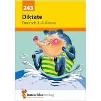 Diktat Übungstexte – Deutsch Übungsheft 3. bis 4. Klasse
