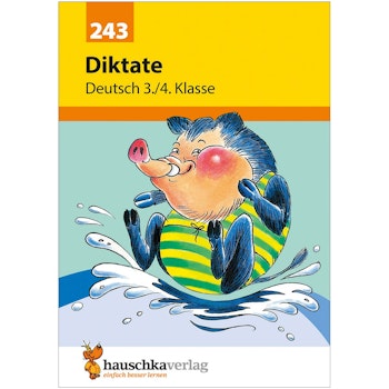 Diktat Übungstexte – Deutsch Übungsheft 3. bis 4. Klasse