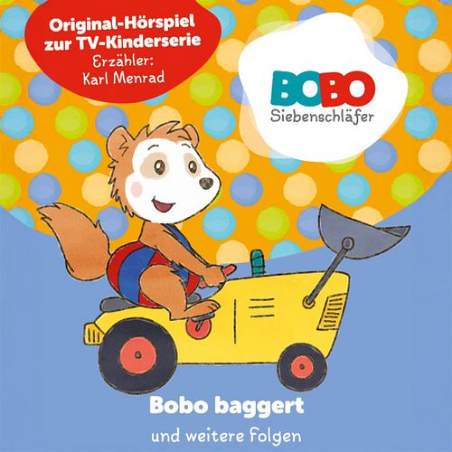 Bobo Siebenschläfer Bobo baggert Tonie ab 1 Jahr