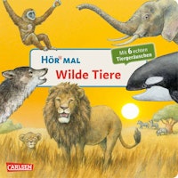 Hör mal Wilde Tiere ab 2 Jahre