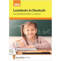 Lesetests in Deutsch – Lernzielkontrollen 2. Klasse