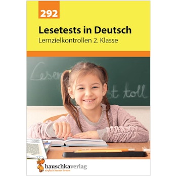 Lesetests in Deutsch – Lernzielkontrollen 2. Klasse