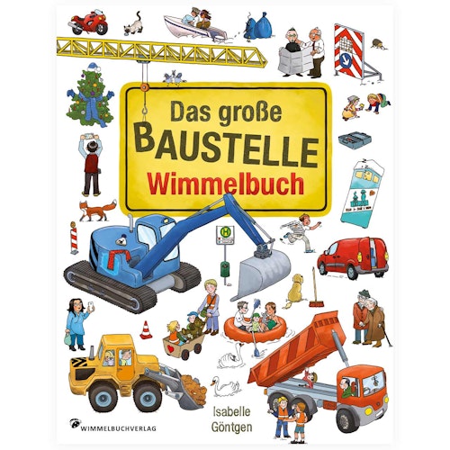 Das große Baustelle Wimmelbuch