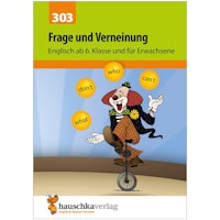 Übungsheft Englisch Frage und Verneinung ab Klasse 6