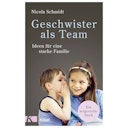 Vorschaubild Geschwister Team Ideen für eine starke Familie
