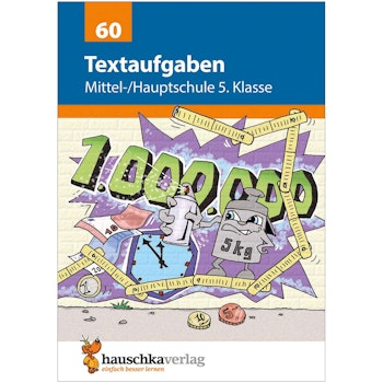 Textaufgaben 5. Klasse Mittel- & Hauptschule