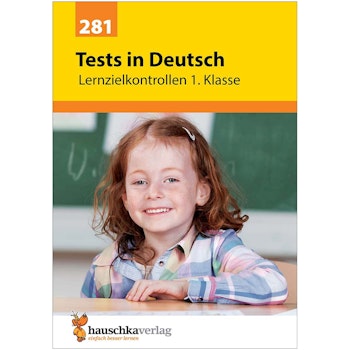 Deutsch Übungsheft Lernzielkontrollen 1. Klasse