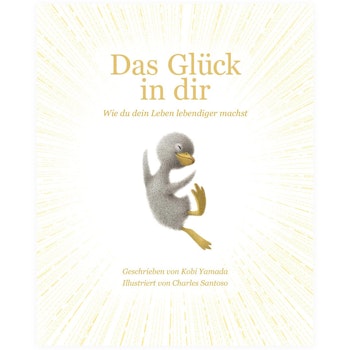 Das Glück in dir von Kobi Yamada
