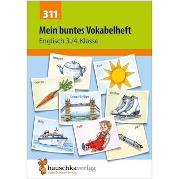 Englisch Vokabeln Übungen Klasse 3 & 4 – Hauschka Heft