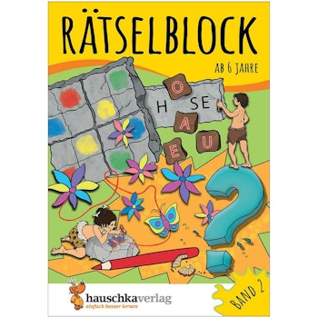 Rätselblock – Rätselspaß für Kinder ab 6 Jahre Bd 2