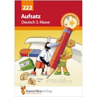 Deutsch Übungsheft Aufsatz schreiben – 3. Klasse