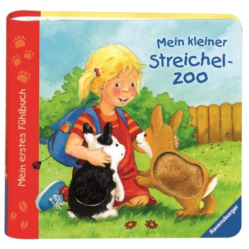 Mein erstes Fühlbuch: Mein kleiner Streichelzoo